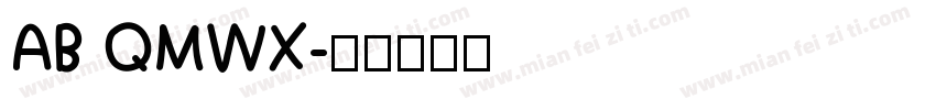 AB QMWX字体转换